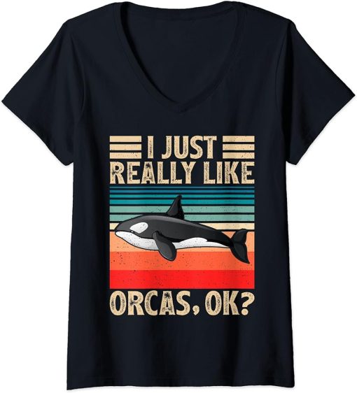 Womens Vintage Orca Killer Whale Lover I Just Really Like Orcas Ok V-Neck T-Shirt