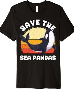 Save The Sea Pandas Orca Whale Dolphin Ocean Animal Life Premium T-Shirt